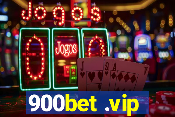 900bet .vip